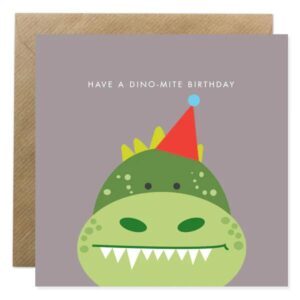 have a dino-mite birthday